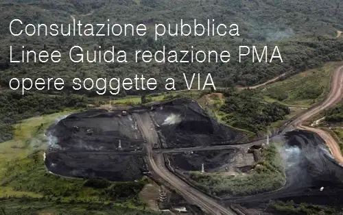 Consultazione pubblica Linee Guida redazione PMA opere soggette a VIA